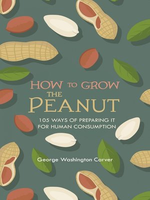 cover image of How to Grow the Peanut